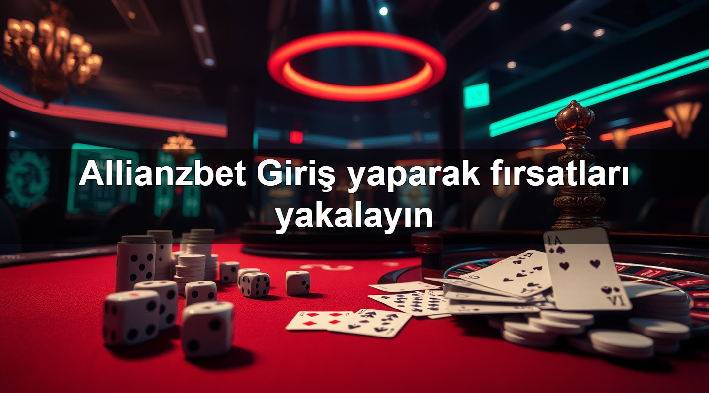 allianzbet giri yaparak f rsatlar yakalay n 1784187081630