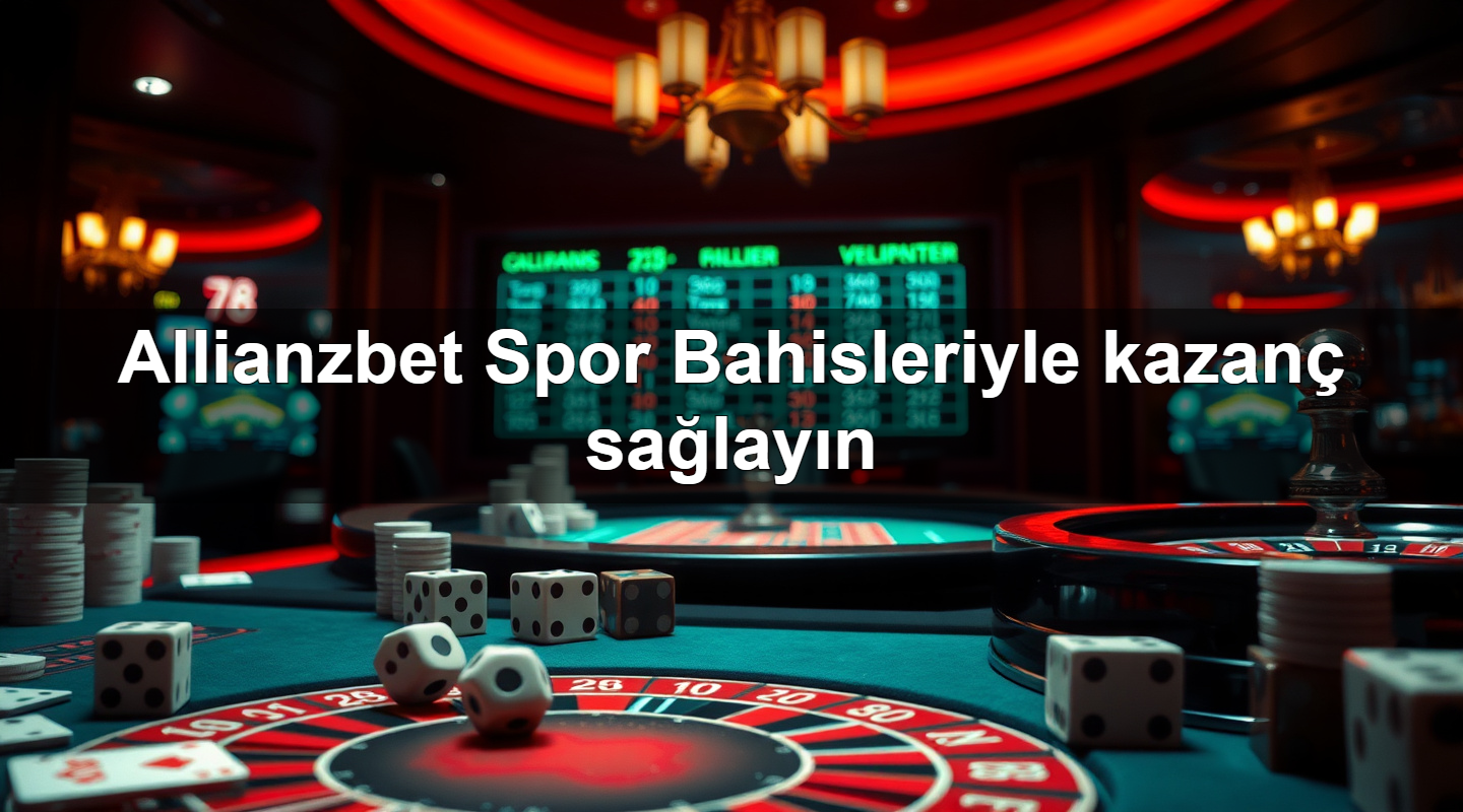 allianzbet spor bahisleriyle kazan sa lay n 1784186926699
